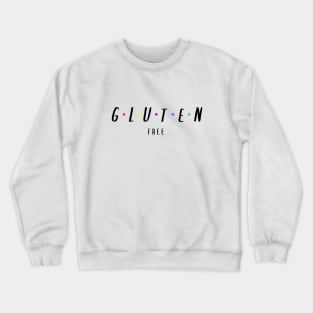 Gluten FREE Crewneck Sweatshirt